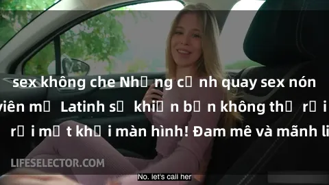 sex không che Những cảnh quay sex nóng bỏng với diễn viên mỹ Latinh sẽ khiến bạn không thể rời mắt khỏi màn hình! Đam mê và mãnh liệt, đầy cuốn hút!