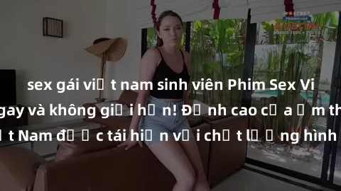 sex gái việt nam sinh viên Phim Sex Việt Nam HD - Xem ngay và không giới hạn! Đỉnh cao của ẩm thực tình dục Việt Nam được tái hiện với chất lượng hình ảnh sắc nét. Hãy thưởng thức ngay!