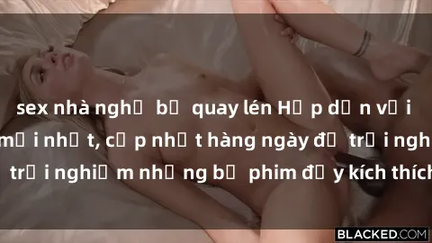 sex nhà nghỉ bị quay lén Hấp dẫn với sex hentai vietsub mới nhất, cập nhật hàng ngày để trải nghiệm những bộ phim đầy kích thích và hấp dẫn.